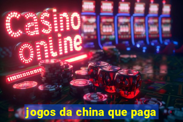 jogos da china que paga